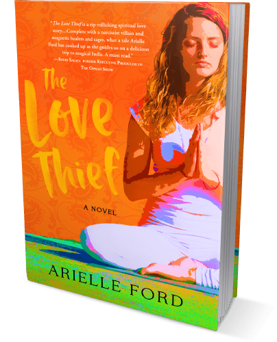 The Love Thief by Arielle Ford